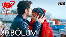 Ask Laftan Anlamaz VOSTFR - Épisode 30