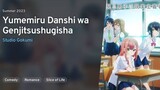 Yumemiru Danshi wa Genjitsushugisha Subtitle Indonesia