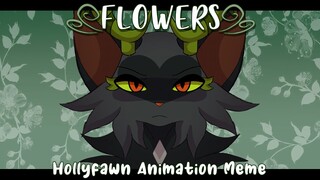 ❀FLOWERS❀ // Hollyfawn Animation Meme (Warriors AU)