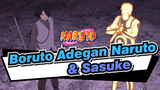 [Naruto] Naruto & Sasuke (Tim Paling Keren di Boruto)