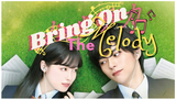 Bring On the Melody | Japanese Movie