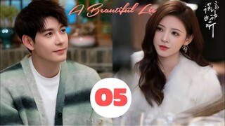 A Beautiful Lie Episode 05  ENG SUB (2024) ChineseRomance