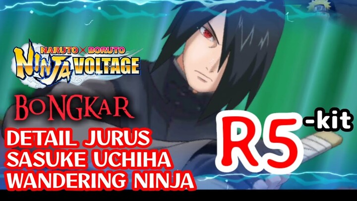 BONGKAR || DETAIL JURUS SASUKE UCHIHA WANDERING NINJA R5-KIT || SI TAMPAN KEMBALI BERAKSI || NXB NV