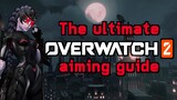 The ULTIMATE Overwatch 2 Aiming Guide PC and Console (Settings, Tips, Improve Aim)