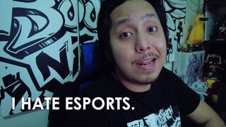 I HATE ESPORTS | Daily VLOG