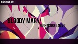 Bloody Mary / Nightcore - Darling in the FranXX「AMV」