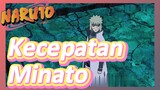 Kecepatan Minato