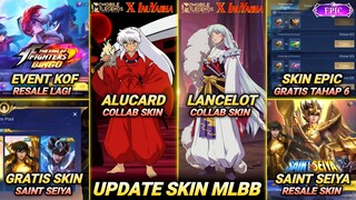 ML BAKAL COLLAB LAGI ?! MLBB X INUYASHA, SKIN EPIC GRATIS TAHAP 6, RESALE SAINT SEIYA, RESALE KOF ML