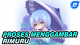 Rimuru yang Cantik | Proses Menggambar_B2