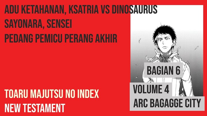 (Spoiler) To Aru Majutsu no Index: New Testament Arc Bagagge City Volume 4 Bagian 6
