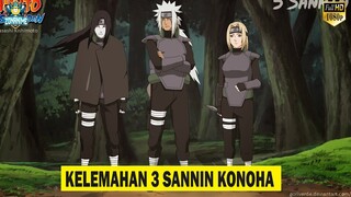 KELEMAHAN 3 LEGENDA SANNIN - [NARUTO & BORUTO]