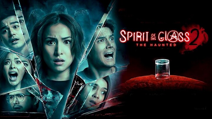 Spirit of the Glass- The Haunted (2017) | Pinoy Movies