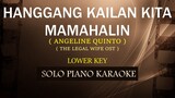 HANGGANG KAILAN KITA MAMAHALIN ( ANGELINE QUINTO ) ( LOWER KEY )  (COVER_CY)