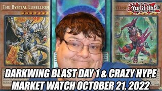 Darkwing Blast Day 1 & Crazy Hype! Yu-Gi-Oh! Market Watch October 21, 2022