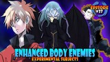 Experimental Subjects Joins The Enemies! #37 - Volume 19 - Tensura Lightnovel