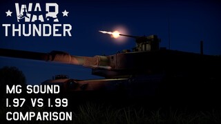 [War Thunder New Sounds] 1.97 vs 1.99 Machine Guns Sound Comparison