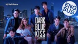 Dark Blue Kiss | 4