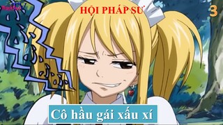 Hội Pháp Sư - Cô hầu gái xấu xí