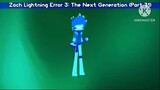 Zach Lightning Error 3: The Next Generation (Part 31)