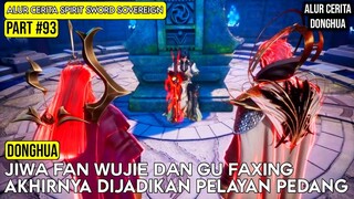 AKHIRNYA CHU YUN MEMILIKI PELAYAN PEDANG BARU | ALUR CERITA FILM DONGHUA SPIRIT SWORD SOVEREIGN #93