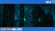 Tóm tắt phim SKULL 2022