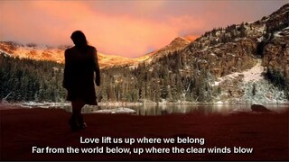 Up Where We Belong/By Joe Cocker & Jennifer Warnes/MV Lyrics