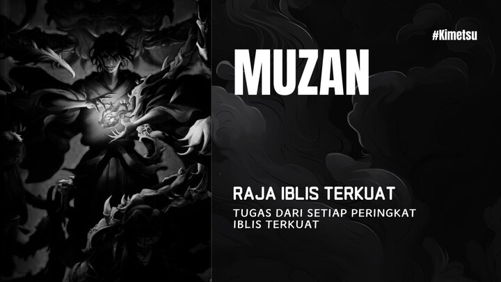 Taukah kalian inilah tugas dari para iblis terkuat yang diciptakan muzan