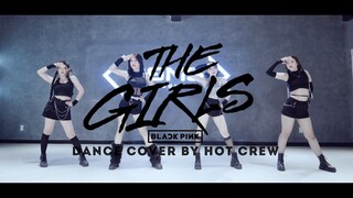 ‘THE GIRLS’ - BLACKPINK _ Dance