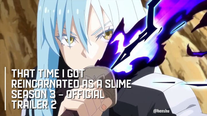 That Time I Got Reincarnated as a Slime Season 3 - Official Trailer 2