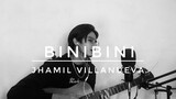 Binibini - Zack Tabudlo | Jhamil Villanueva (cover)