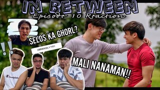 IN BETWEEN Episode 10|Reaction