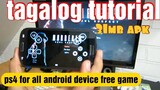 PS4 EMULATOR FOR ALL ANDROID PHONE /TAGALOG TUTORIAL