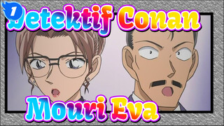 Detektif Conan|Kehidupan Sehari-hari Mouri Kogoro&Eva Kadan(III)_1