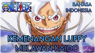 [FANDUB INDO] Kemenangan Luffy Melawan Kaido (One Piece Episode 1072)