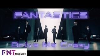 [FANTASTICS] MV bài hát "Drive Me Crazy"