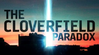 The Cloverfield Paradox (2018)