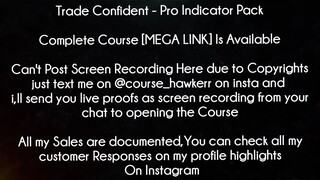 Trade Confident Course Pro Indicator Pack download