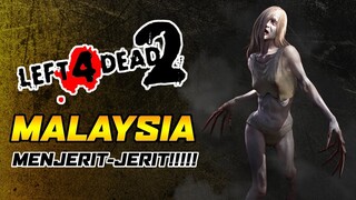 MENJERIT-JERIT WOII!!! - LEFT FOR DEAD 2 [MALAYSIA]