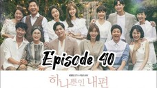 My only one ( 2018 ) episode 40 { English sub }