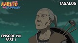 Ang Beteranong Ninja |Naruto Shippuden Episode 190 Tagalog dub Part 1 | Reaction