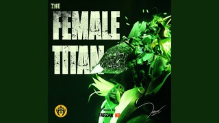 Farzan NB - The Female Titan (Titan Pencil Woman OST)