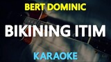 Bikining Itim - Bert Dominic (Karaoke Version)