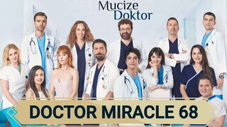 Doctor Miracle Season 1 Episode 68 In Hindi Dubbed || Mucize Doktor | A Miracle | Turkish Drama