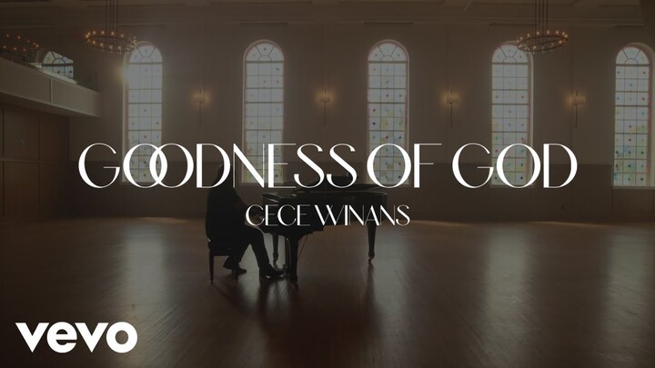 CeCe Winans - Goodness of God (Official Video)