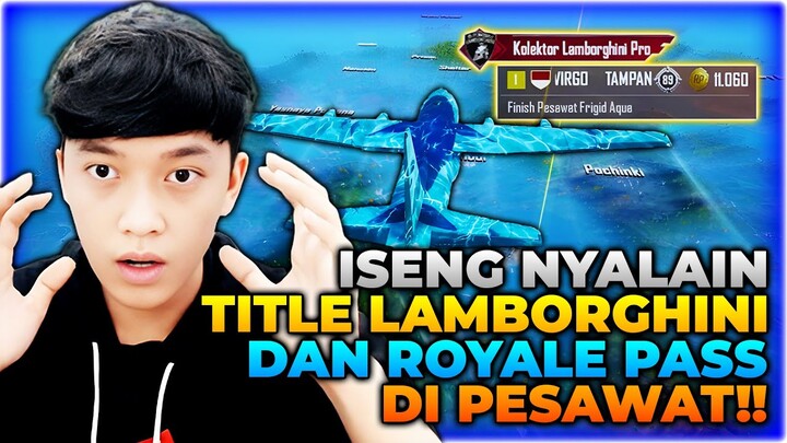 NEKAT PAKAI TITLE KOLEKTOR LAMBORGHINI DAN RP DI PESAWAT , LANGSUNG JADI BURUAN MUSUH! - PUBG MOBILE