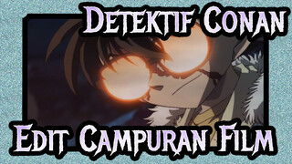 Detektif Conan
Edit Campuran Film