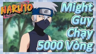 Might Guy Chạy 5000 Vòng