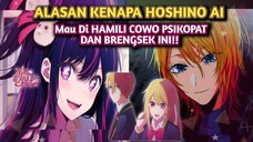 Ko Mau Di HAMILI SAMA COWO PSIKOPAT DAN BRENGSEKNYA?? Oshi No Ko #bestofbest #AnimeTerbaruApril