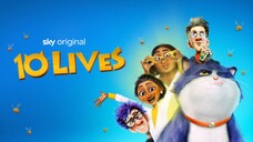 10 Lives (2024) - Animation / Comedy / Family / Fantasy