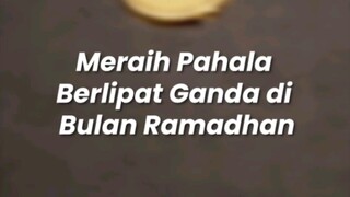 Pahala Berlipat Ganda Di Bulan Ramadhan